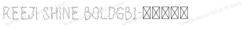 reeji shine boldgb1字体转换